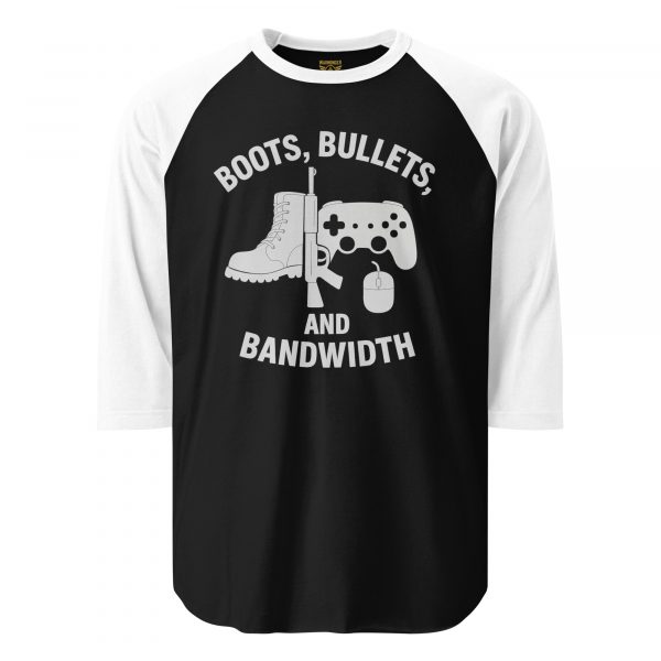 Boots, Bullets, and Bandwidth 3/4 Raglan | Classic | 2X