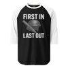 First In Last Out 3/4 Raglan | Classic | 2X