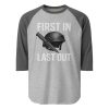 First In Last Out 3/4 Raglan | Classic | XS-XL