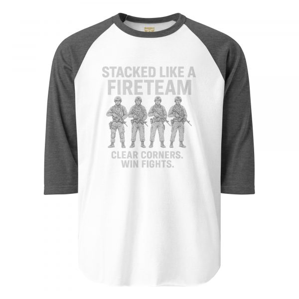 Stacked Like A Fireteam 3/4 Raglan | Classic | XS-XL