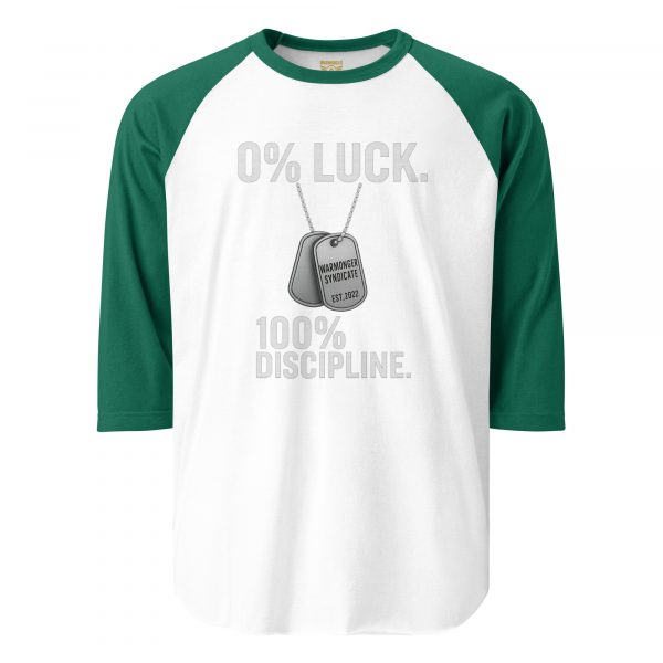 0% Luck 100% Discipline 3/4 Raglan | Classic | 2X