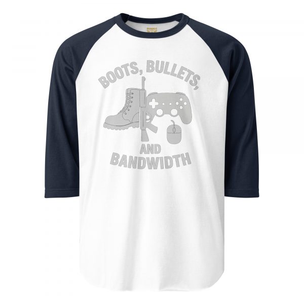 Boots, Bullets, and Bandwidth 3/4 Raglan | Classic | 2X