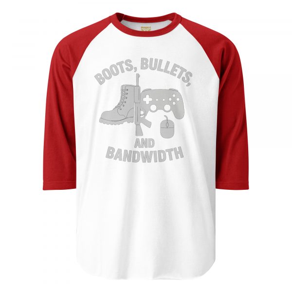 Boots, Bullets, and Bandwidth 3/4 Raglan | Classic | XS-XL