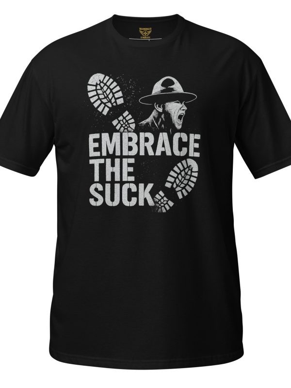 Embrace The Suck Tee | Classic | 2X+