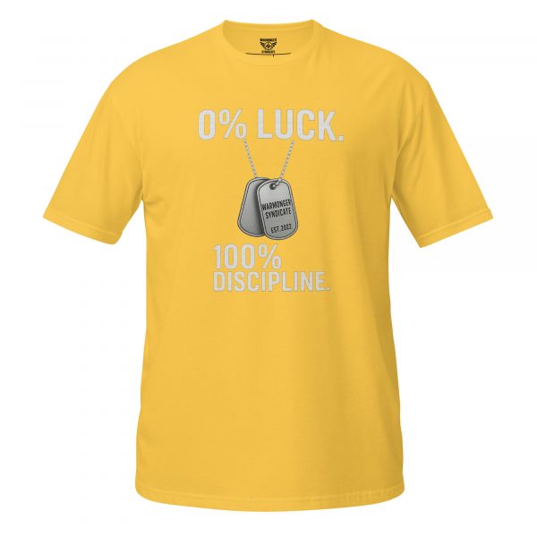 0% Luck 100% Discipline Tee | Classic | S-XL