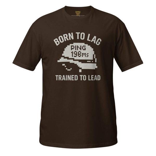 Born To Lag Trained To Lead Tee | Classic | S-XL