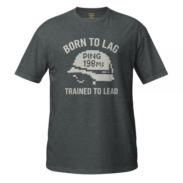 Born To Lag Trained To Lead Tee | Classic | 2X+