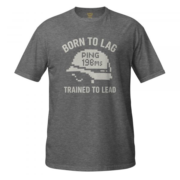 Born To Lag Trained To Lead Tee | Classic | 2X+