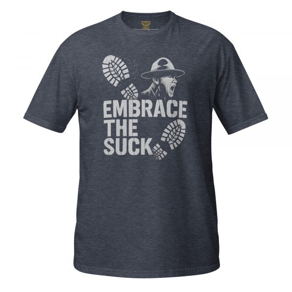 Embrace The Suck Tee | Classic | 2X+