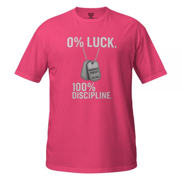 0% Luck 100% Discipline Tee | Classic | S-XL