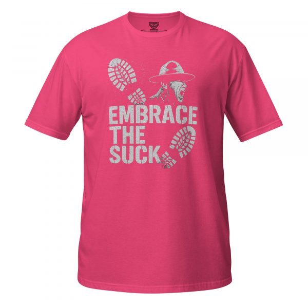 Embrace The Suck Tee | Classic | S-XL