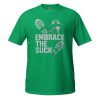 Embrace The Suck Tee | Classic | 2X+