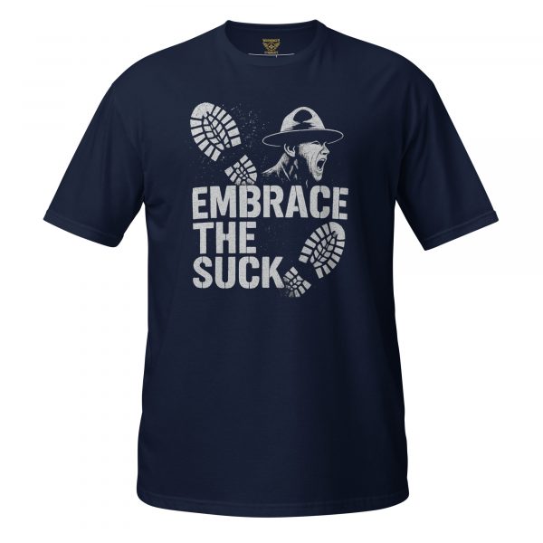 Embrace The Suck Tee | Classic | 2X+