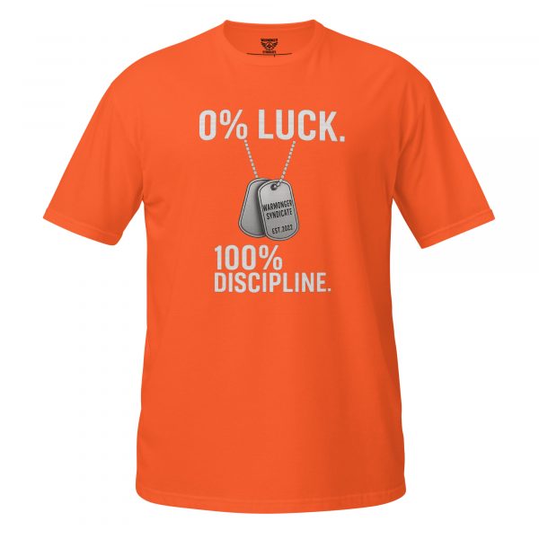 0% Luck 100% Discipline Tee | Classic | S-XL
