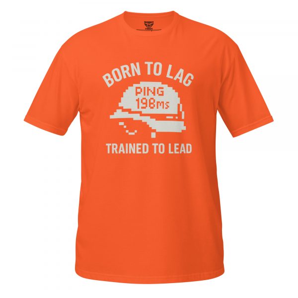 Born To Lag Trained To Lead Tee | Classic | 2X+