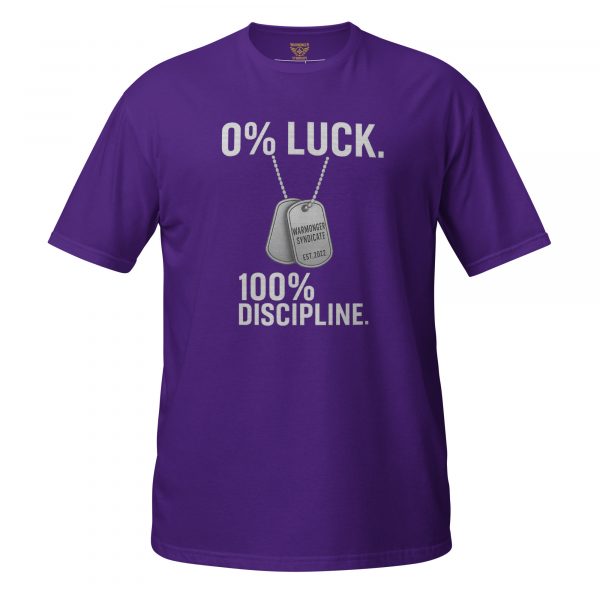 0% Luck 100% Discipline Tee | Classic | S-XL