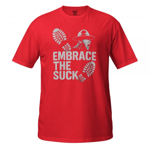 Embrace The Suck Tee | Classic | S-XL