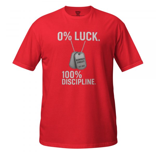 unisex-basic-softstyle-t-shirt-red-front-68bcef28c6646.jpg 0% Luck 100% Discipline Tee | Classic | 2-3X