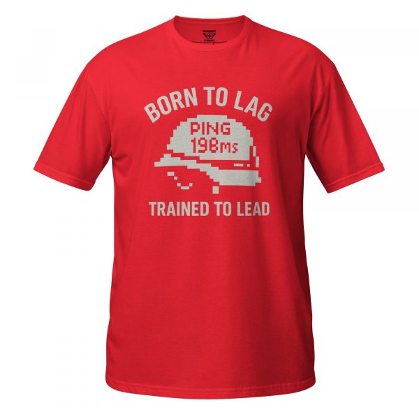 Born To Lag Trained To Lead Tee | Classic | 2X+