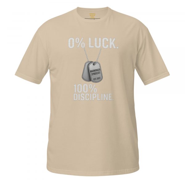 0% Luck 100% Discipline Tee | Classic | S-XL