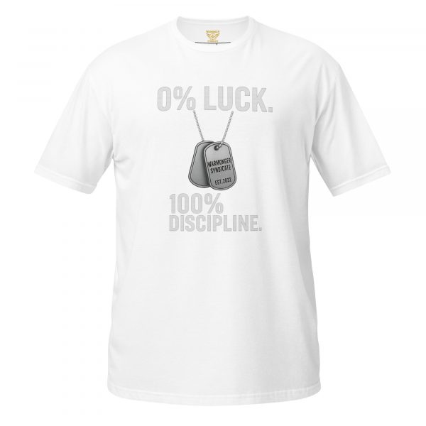 0% Luck 100% Discipline Tee | Classic | S-XL