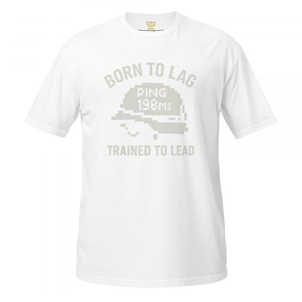 Born To Lag Trained To Lead Tee | Classic | S-XL