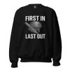 unisex-crew-neck-sweatshirt-black-front-68c33fb8432cb.jpg First In Last Out Crewneck | Classic | 2-5X