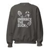 Embrace The Suck Crewneck | Classic | 2-5X