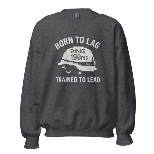 unisex-crew-neck-sweatshirt-dark-heather-front-68c33eb44a964.jpg Born To Lag Trained To Lead Crewneck | Classic | 2-5X