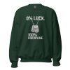 unisex-crew-neck-sweatshirt-forest-green-front-68b78932ddd02.jpg 0% Luck 100% Discipline Crewneck | Classic | S-XL