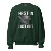 unisex-crew-neck-sweatshirt-forest-green-front-68c33fb85d9bf.jpg First In Last Out Crewneck | Classic | 2-5X