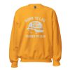 unisex-crew-neck-sweatshirt-gold-front-68c33eb4bbeb2.jpg Born To Lag Trained To Lead Crewneck | Classic | 2-5X