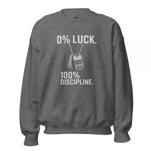 0% Luck 100% Discipline Crewneck | Classic | 2-5X