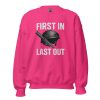 First In Last Out Crewneck | Classic | S-XL