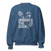 Embrace The Suck Crewneck | Classic | 2-5X
