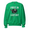 First In Last Out Crewneck | Classic | S-XL