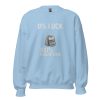 unisex-crew-neck-sweatshirt-light-blue-front-68b7893395287.jpg 0% Luck 100% Discipline Crewneck | Classic | S-XL
