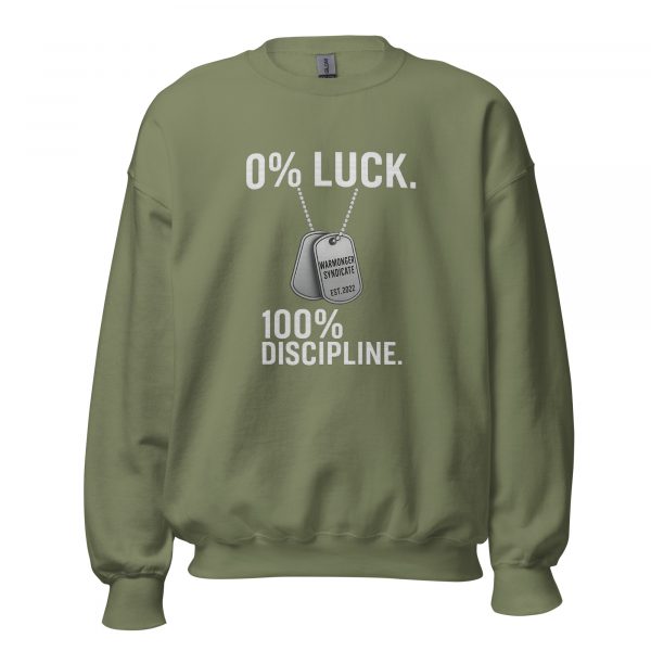 unisex-crew-neck-sweatshirt-military-green-front-68b789334ffd2.jpg 0% Luck 100% Discipline Crewneck | Classic | S-XL