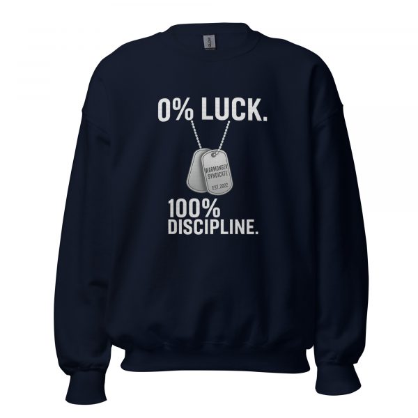 unisex-crew-neck-sweatshirt-navy-front-68b78932cc14b.jpg 0% Luck 100% Discipline Crewneck | Classic | S-XL