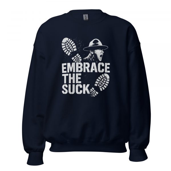 Embrace The Suck Crewneck | Classic | S-XL