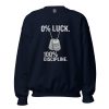 0% Luck 100% Discipline Crewneck | Classic | 2-5X