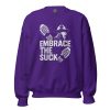 Embrace The Suck Crewneck | Classic | 2-5X
