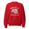 unisex-crew-neck-sweatshirt-red-front-68b78a1da438a.jpg Born To Lag Trained To Lead Crewneck | Classic | S-XL
