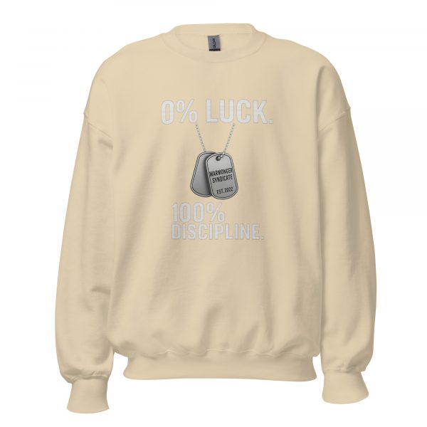 unisex-crew-neck-sweatshirt-sand-front-68b78933aa503.jpg 0% Luck 100% Discipline Crewneck | Classic | S-XL