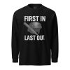 First In First Out Long Sleeve | Premium Heavyweight | S-XL