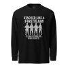 Stacked Like A Fireteam Long Sleeve | Premium Heavyweight | S-XL
