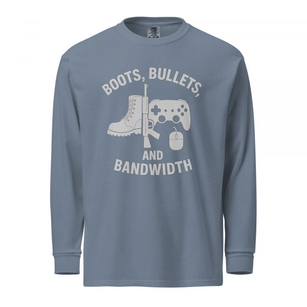 Boots, Bullets, and Bandwidth Long Sleeve | Premium Heavyweight | 2-3X