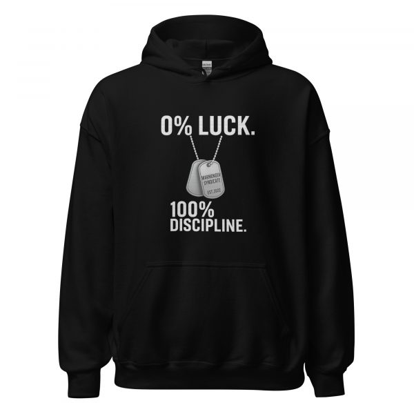 0% Luck 100% Discipline Hoodie | Classic | 2-5X