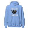 unisex-heavy-blend-hoodie-carolina-blue-front-68b76cc7bb20b.jpg First In Last Out Hoodie | Classic | S-XL