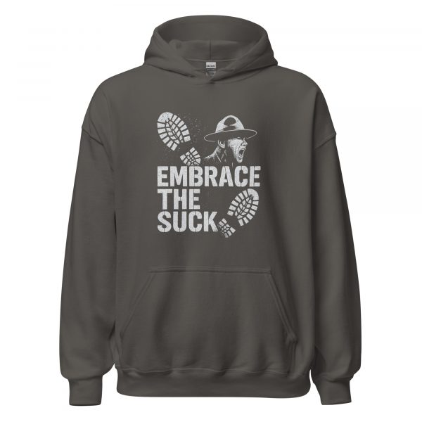 Embrace The Suck Hoodie | Classic | S-XL
